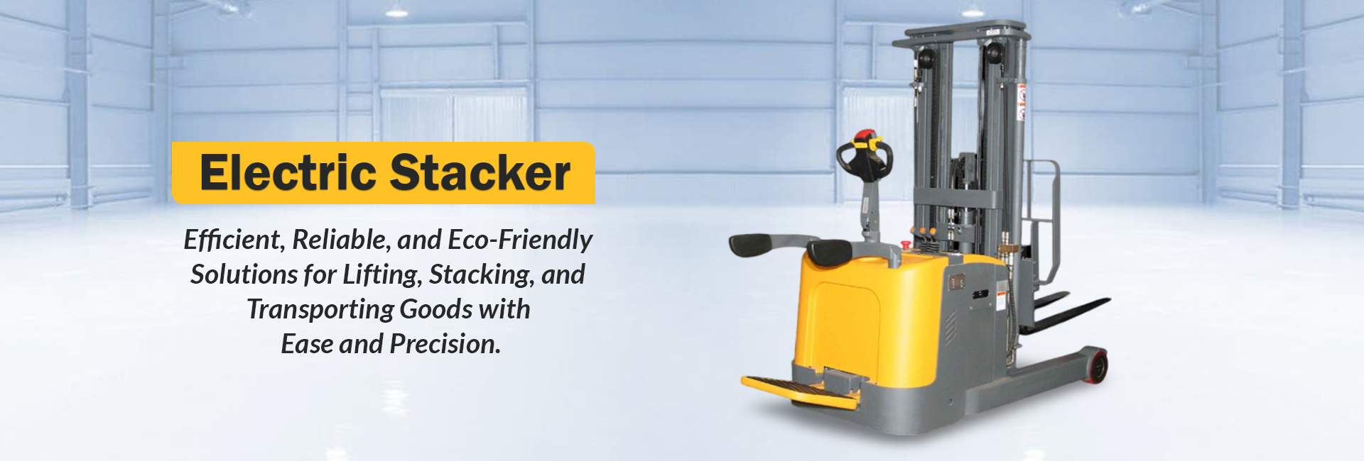 Electric Stacker Manufacturers in Delhi